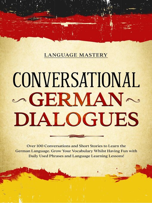 Title details for Conversational German Dialogues by Language Mastery - Available